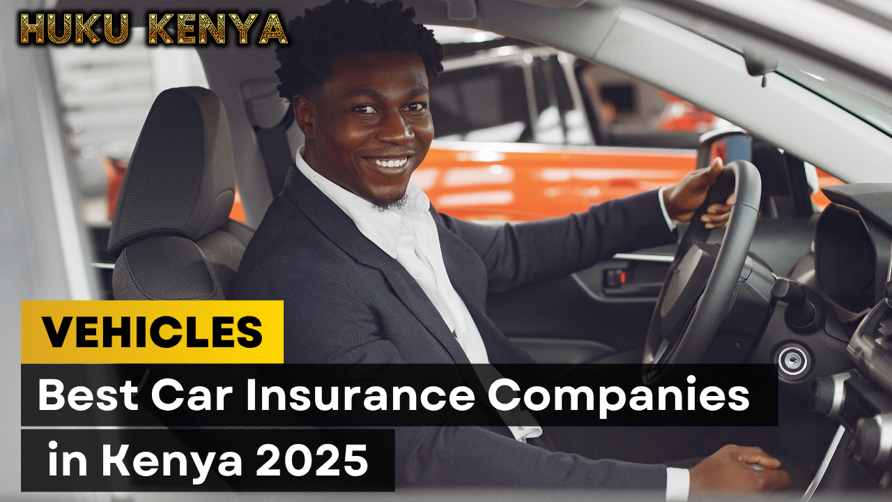 Best Car Insurance Companies in Kenya 2025